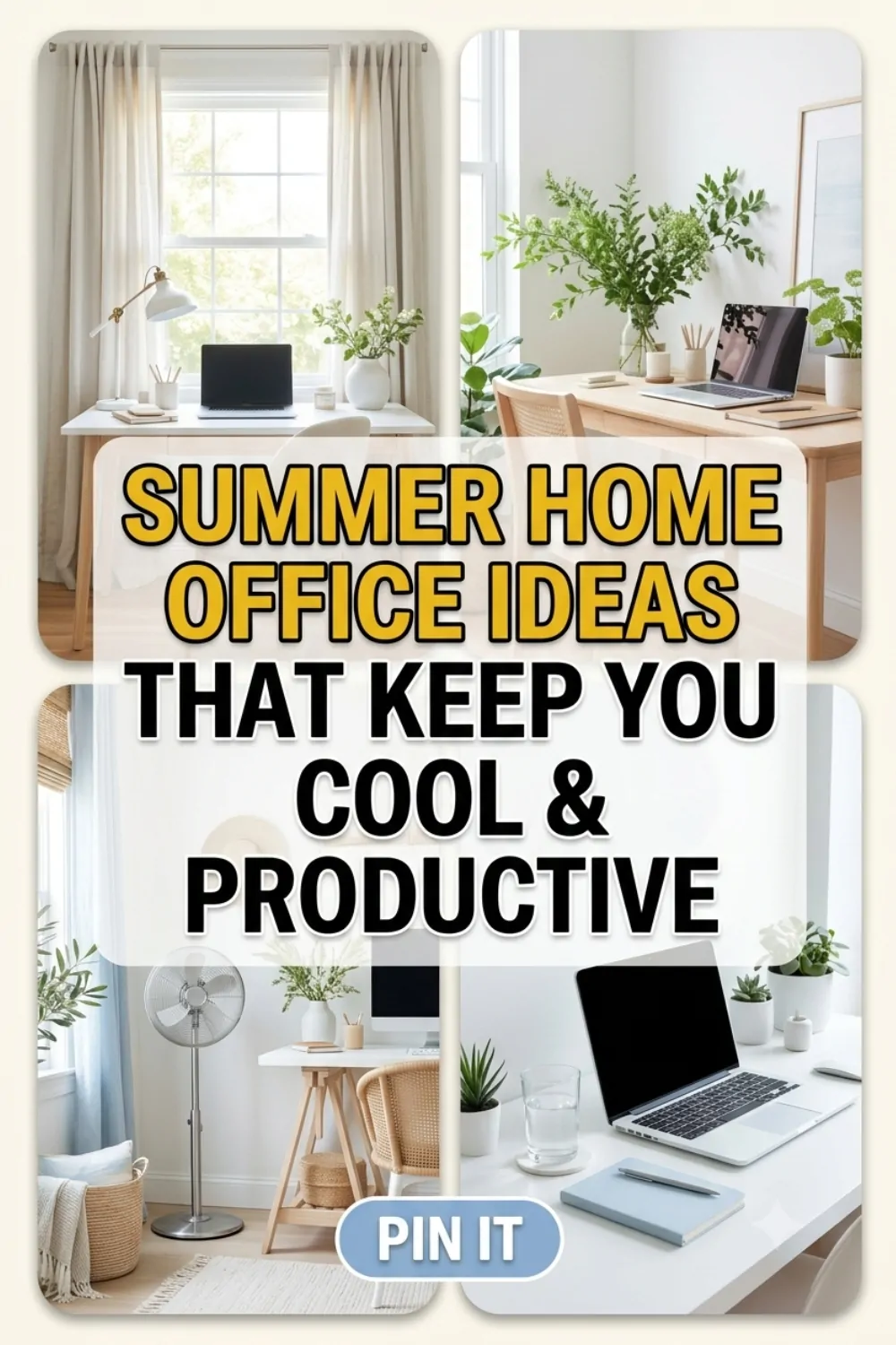 Summer Home Office Ideas